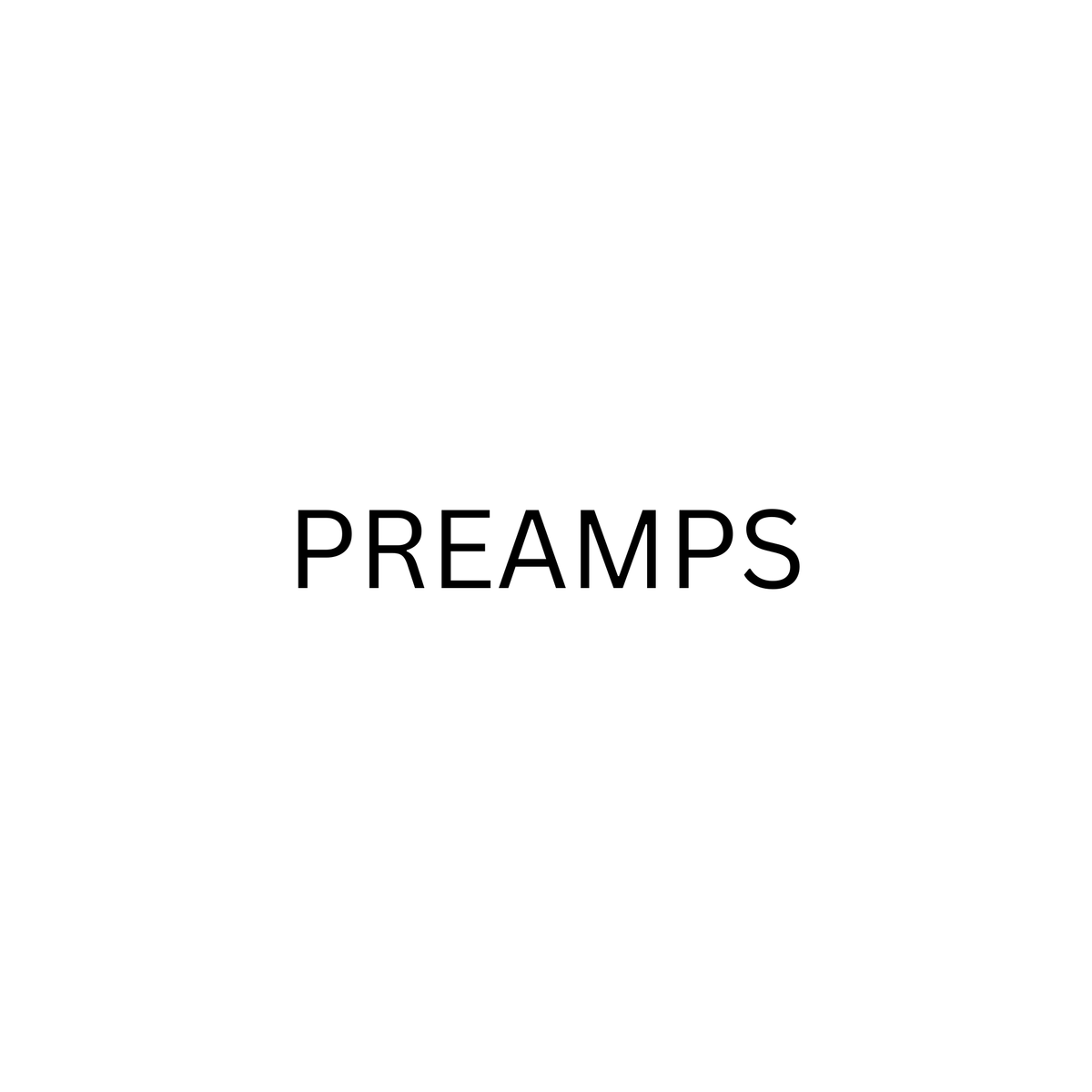 Preamps